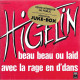 Beau Beau Ou Laid / Avec La Rage En D'dans