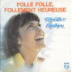 Folle Folle Follement Heureuse