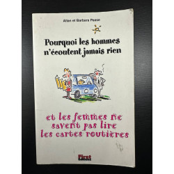 Pourquoi les hommes n'écoutent jamais rien et les femmes ne savent...