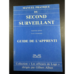 Manuel pratique du second surveillant. Guide apprenti quatrième...