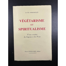 Vegetarisme et spiritualisme vertus curatives des legumes et des...