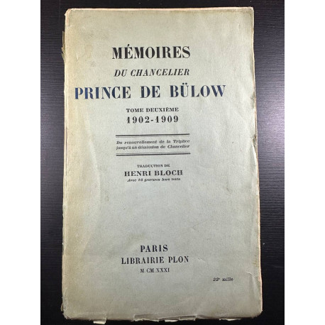 Mémoires du chancelier Prince de Bülow - tome deuxième 1902-1909