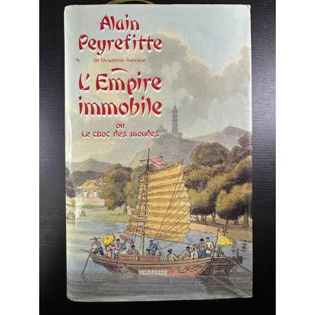 L'Empire immobile ou le choc des mondes
