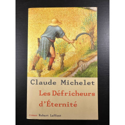 Les défricheurs d'éternité