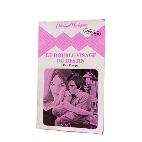 Le double visage du destin : Collection : Harlequin série club n° 27