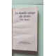 Le double visage du destin : Collection : Harlequin série club n° 27
