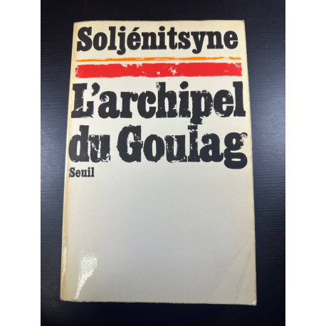 L'archipel du goulag tome 1: 1918-1956 essai d'investigation...