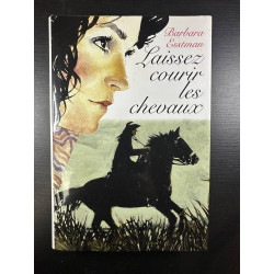 Laissez Courir les Chevaux