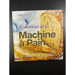 Le meilleur de la machine à pain