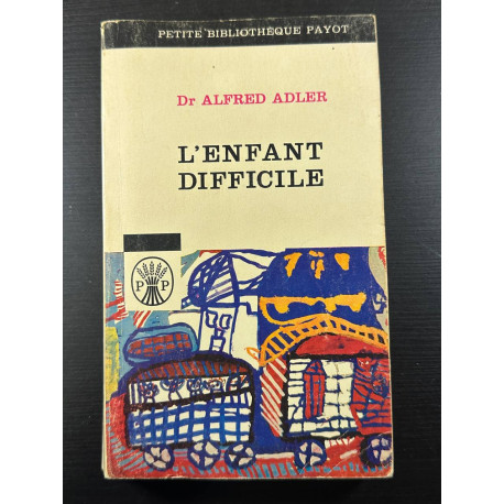 L'enfant difficile