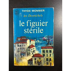 Les Desmichels VI Le figuier stérile