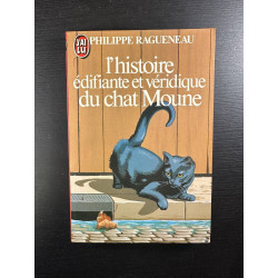 L'histoire édifiante et véridique du chat Moune