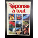 "Réponse à tout" Année 1991