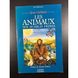 Les animaux nos humbles frères