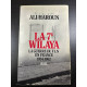 La septième wilaya : la guerre du fln en France (1954 1962)