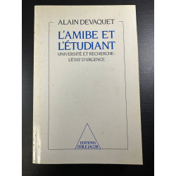 L'Amibe et l'Étudiant: Université et recherche : l'état d'urgence
