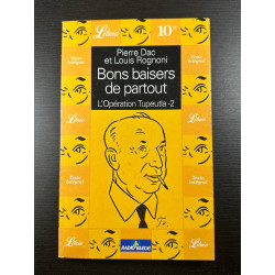 L'Opération Tupeutla (Bons baisers de partout tome 2)