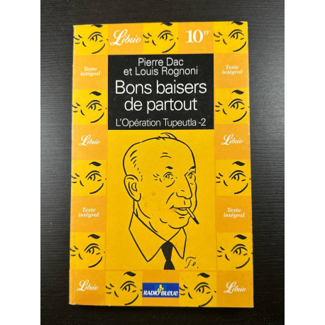 L'Opération Tupeutla (Bons baisers de partout tome 2)