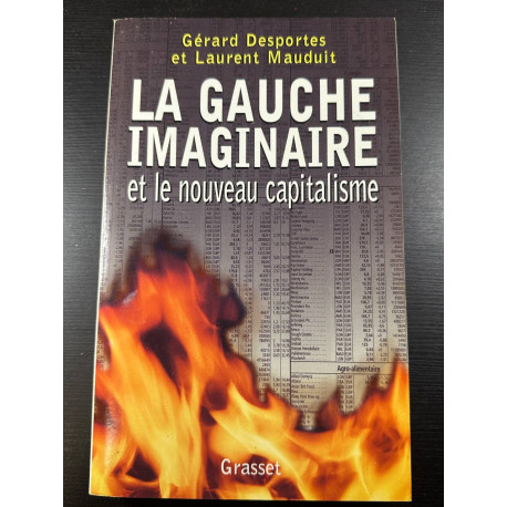 La Gauche Imaginaire et le Nouveau Capitalisme