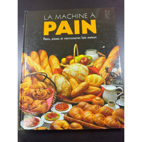 La Machine À Pain - Pains Pizzas Et Viennoiseries Faits Maison