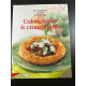 Cakes tartes et croustillants vol 1