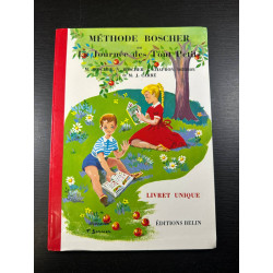 Méthode Boscher Ou La Journée Des Tout-petits. Livret Unique