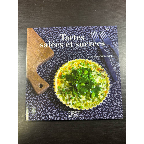 Tartes Salees et Sucrees