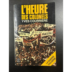 L'heure des colonels (La Guerre d'Algerie)