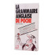 La Grammaire Anglaise de poche