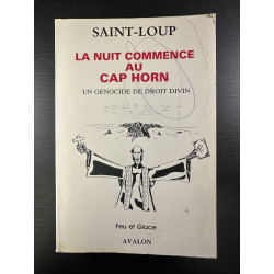 La nuit commence au cap horn : un genocide de droit divin