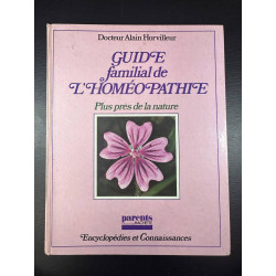 Guide familial de l'homéopathie