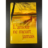 L'amour ne meurt jamais