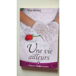 Une vie ailleurs