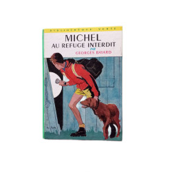 Michel au refuge interdit