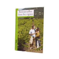 Retrouvailles dans les vignes