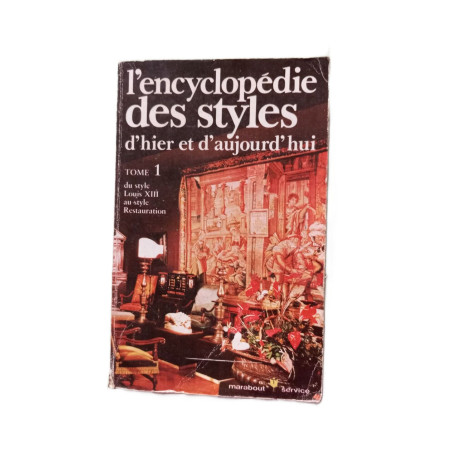 L"encyclopédie des styles d'hier et d'aujourd'hui Tome 1