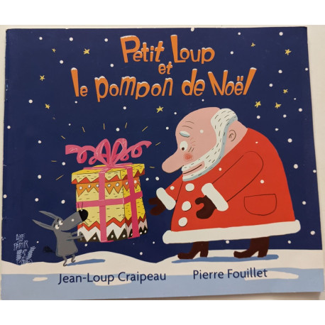Petit loup et le pompon de Noel