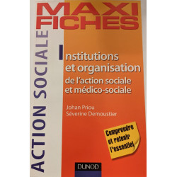 Institutions et organisation de l'action sociale et médico-sociale
