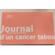Journal d'un cancer tabou