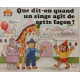 Que Dit-on Quand Un Singe Agit De Cette Façon