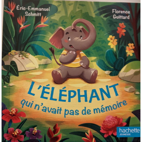 L'elephant qui n'avait pas de mémoire