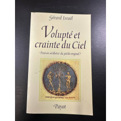 Volupté et Crainte du ciel : Peut-on se libérer du péché originel
