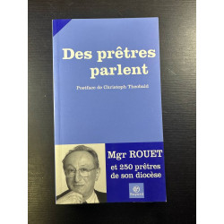 Des prêtres parlent