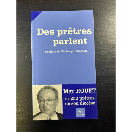 Des prêtres parlent