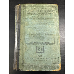 Dictionnaire classique universel français historique biographique...