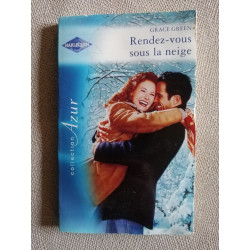 Rendez Vous Sous la Neige