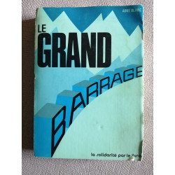 Le grand barrage