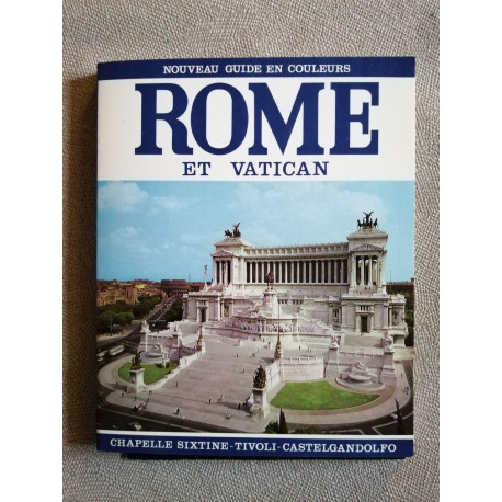 Nouveau guide en couleurs Roma et Vatican