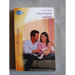 Une maman parfaite