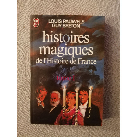 Histoires Magiques de l'Histoire de France